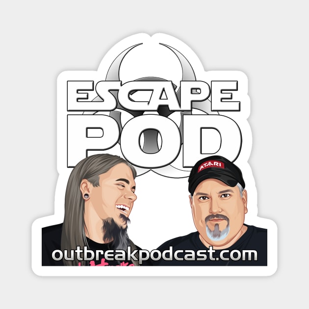 Escape Pod Host Tony Brown and David Anthony Magnet by OutbreakPodcastingNetwork