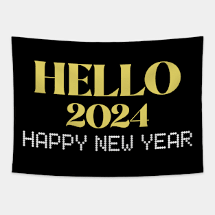 Hello 2024 Happy New Year New Years Eve Party New Year 2024 Tapestry