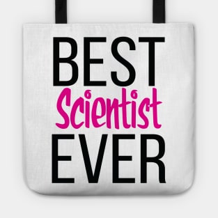 Best Scientist Ever Tote