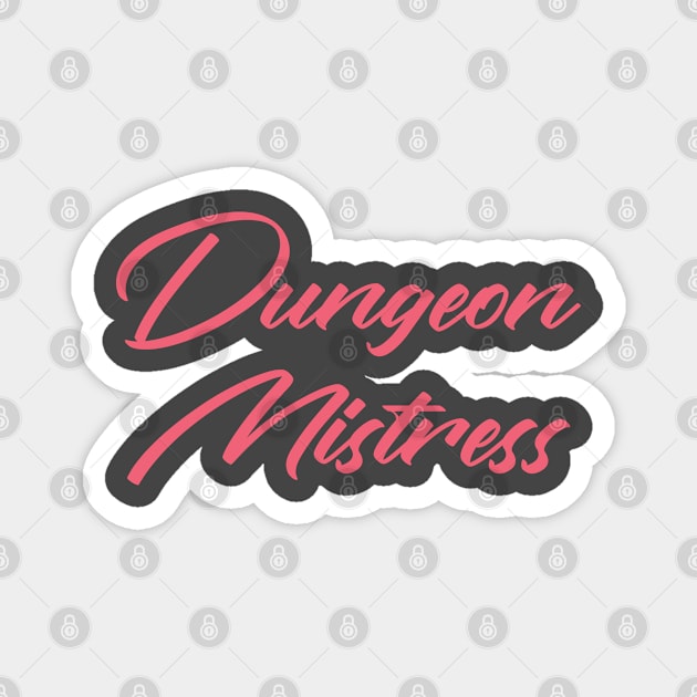 Dungeon Mistress Magnet by MimicGaming