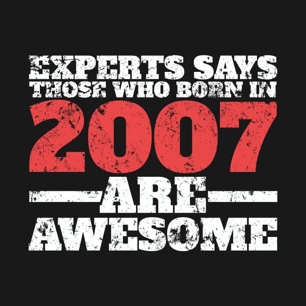 11 Yrs. Experts Says Born in 2007 are Awesome Birthday by Freid