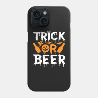 Trick or beer! - Halloween Costume design t shirt Phone Case