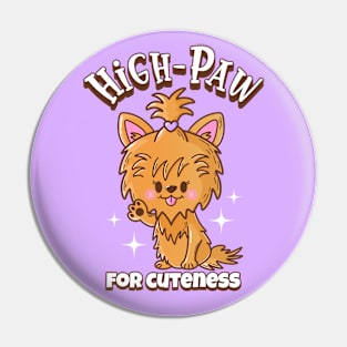 High-Paw for Cuteness Pin