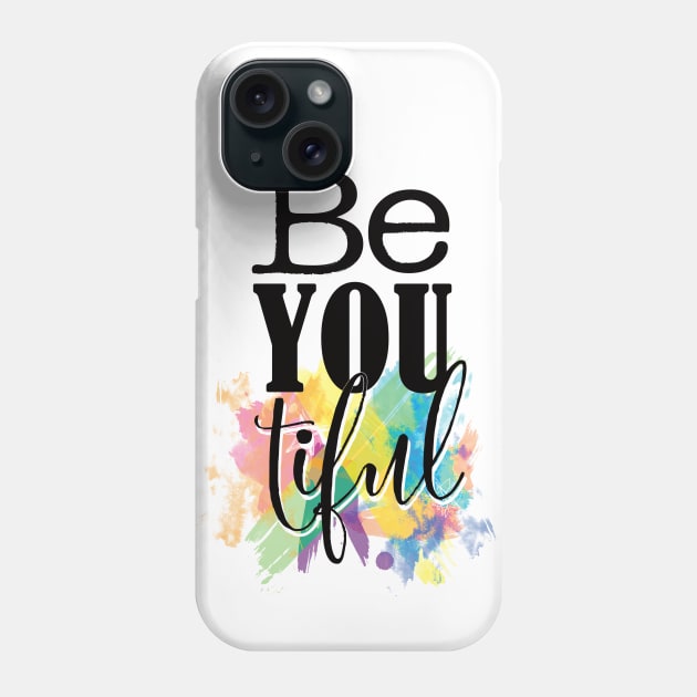 be you tiful Phone Case by Rogelio