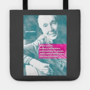 Jane Goodall Quote 2 Tote