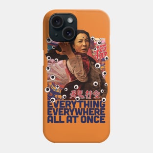 Everything Everywhere All At Once Phone Case