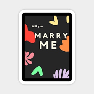 Marry me! Magnet