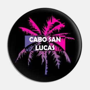 Cabo San Lucas Mexico Neon Tropics Vacation Palm Trees Pin