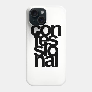 Confessional Phone Case