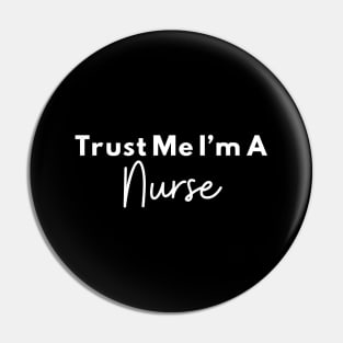 Nurse Gifts Funny Pin