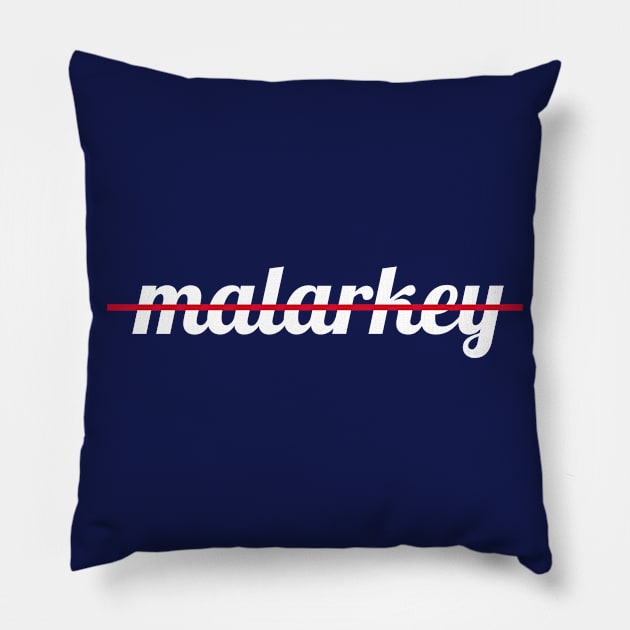 No Malarkey Biden 2020 American Presidential Election Democratic Design Pillow by textpodlaw