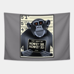 Monkey See! Monkey DO! Tapestry