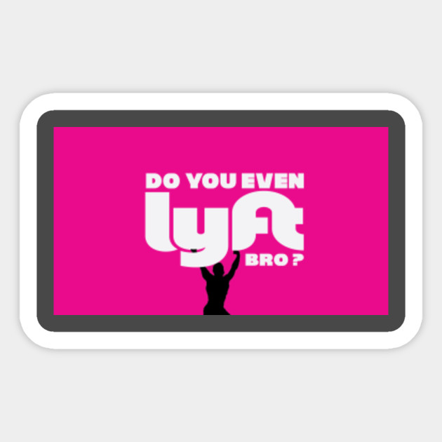 Lyft Drivers Only Lyft Sticker Teepublic Au