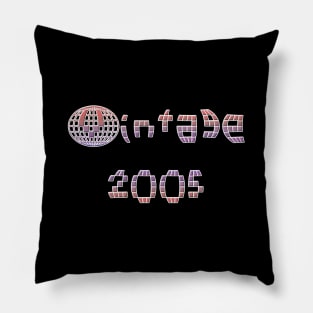 Vintage 2005 Pillow