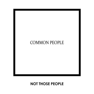 UNCOMMON PEOPLE T-Shirt