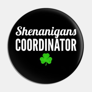 Shenanigans Coordinator St Patricks Day Irish Pin