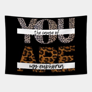 you are the cause of my euphoria leopard textured Tapestry