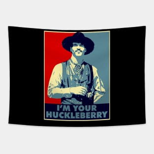 I'm Your Huckleberry Tapestry