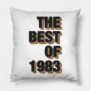 The Best Of 1983 Pillow