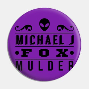 Michael J Fox Mulder Pin