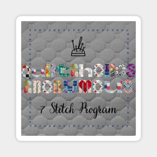 Quiltaholics Anonymous 7 Stitch Program Magnet