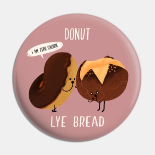 Donut Lye bread Pin