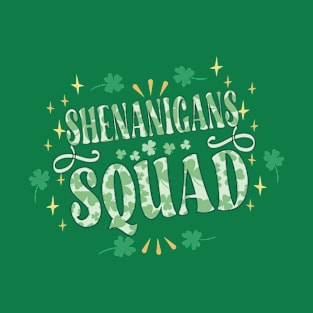 Shenanigans Squad St Patricks Day T-Shirt