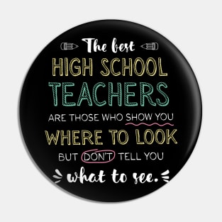 The best High School Teachers Appreciation Gifts - Quote Show you where to look Pin