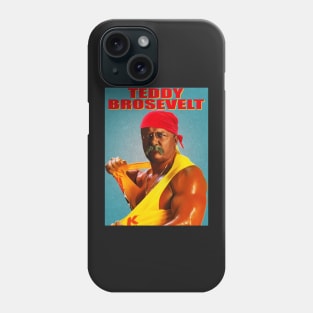 Teddy Roosevelt 26th US president Teddy Brosevelt Phone Case