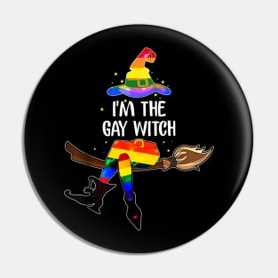 I'm The Gay Witch LGBT Pride Halloween Costume Pin