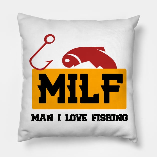 milf man i love fishing Pillow by jaml-12