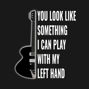 Lefty Guitar Joke For Left Handed Guitarists T-Shirt