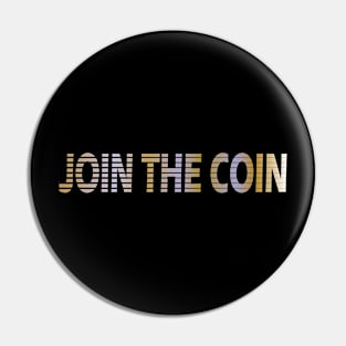 Crypto join the coin money Pin