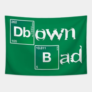 Down Bad, Breaking Bad logo mockup Tapestry