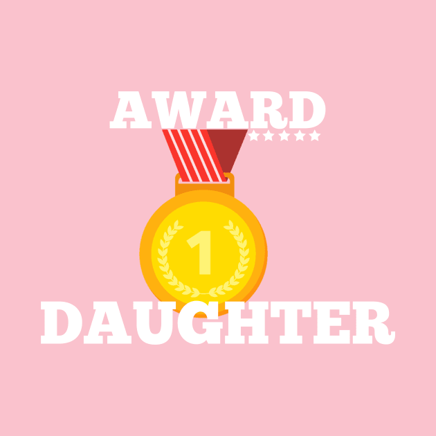 Award Trophy Best daughter  i love my daughter gift by Flipodesigner