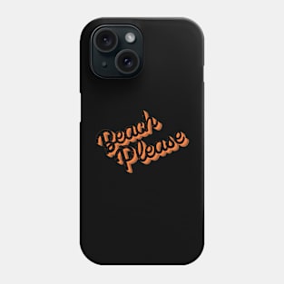 Let's Hit the Beach Please Phone Case