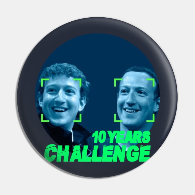 Facebook 10 Year Challenge Funny Humor T-Shirt Pin by Trendo