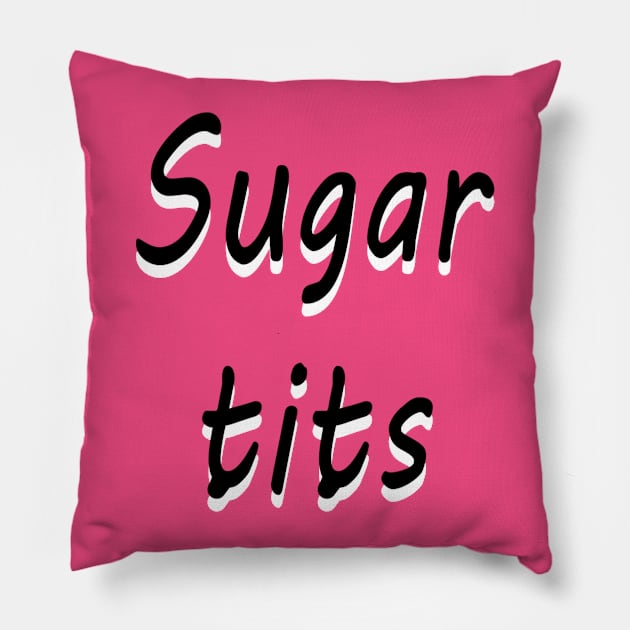 Sugar Tits B/W Pillow by SiSuSiSu