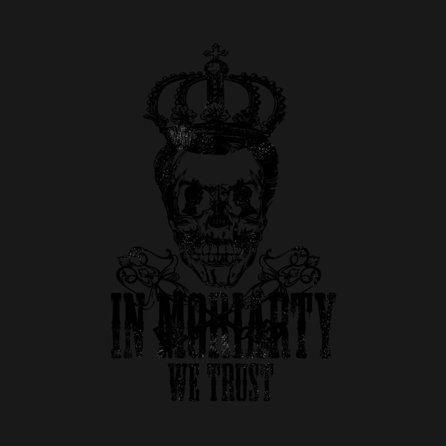 In Moriarty We trust by pankajbhambriartworks