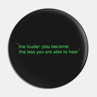 the louder you become... Pin