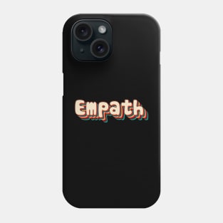 Empath Phone Case