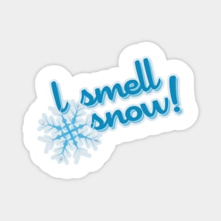 Gilmore Girls - "I smell snow!" Magnet