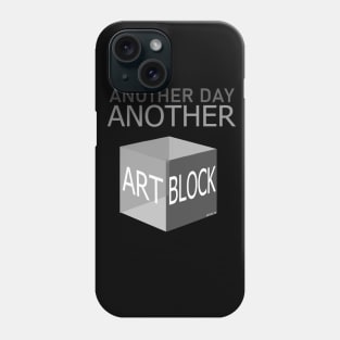 Another Day. Another Art block Phone Case