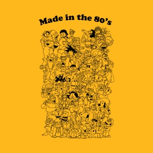 Made In The 80's T-Shirt