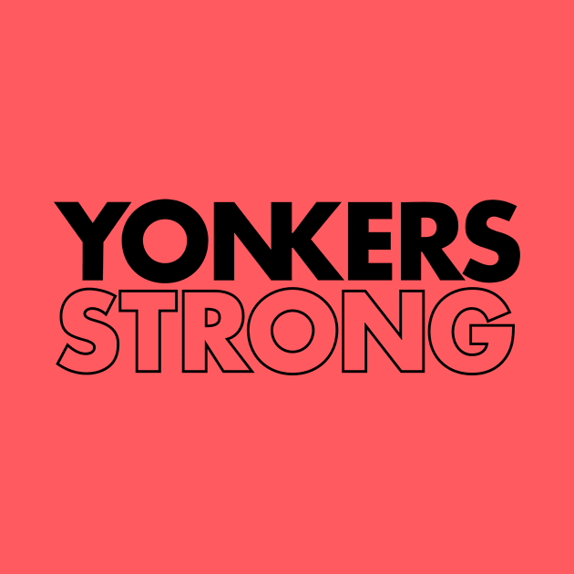 YONKERS STRONG by JP