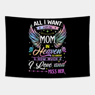 I Love and Miss Her Memorial Mom Tapestry