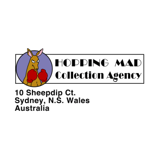 Hopping Mad Collection Agency T-Shirt