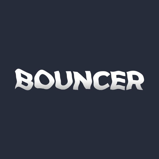 Bouncer by Bunder Score