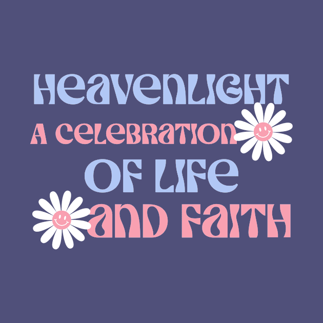 HeavenLight, A Celebration of Life and Faith. A perfect quote for a christian. by FaithfulExpressions