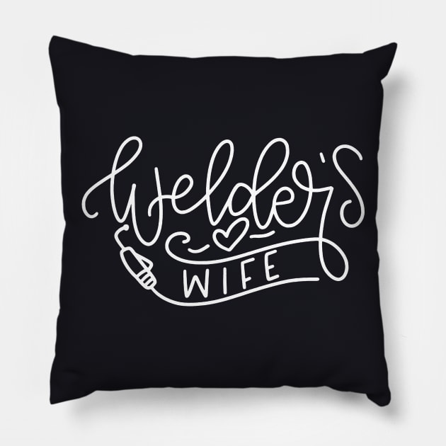 Welders Wife Welder S Wife Welders Wife Welder S Wife Welder Welding Proud Wife Pipeline Wife Oilfield Wife Welder Pillow by dieukieu81